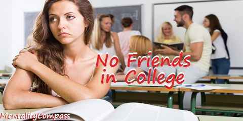 no friends in college